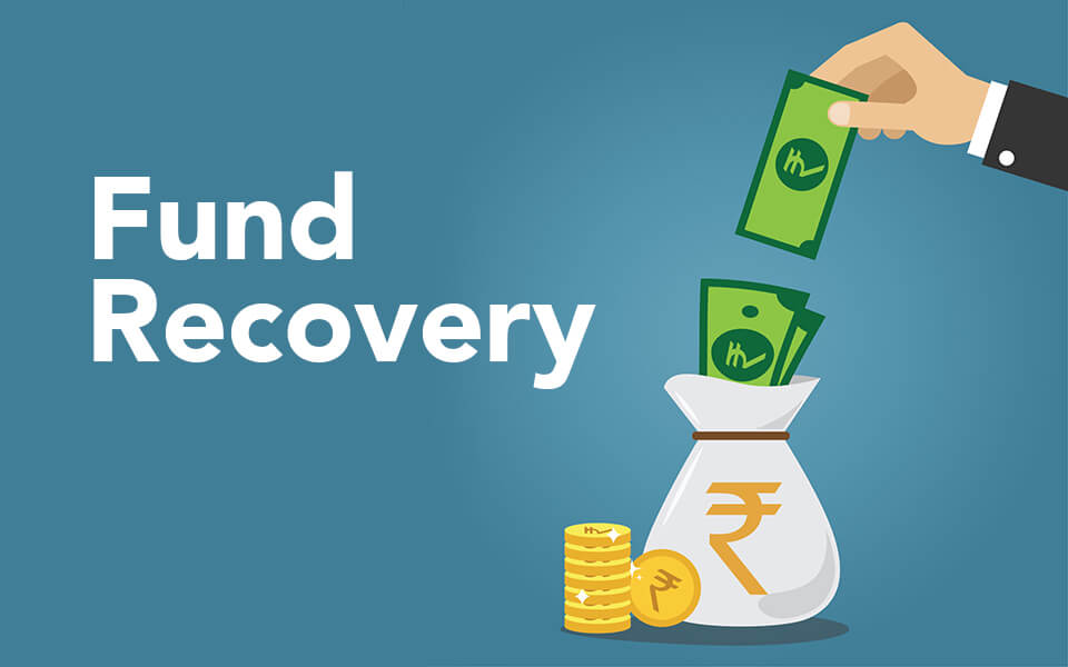 Funds Recovery