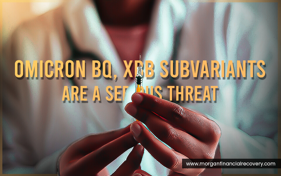 Omicron BQ, XBB subvariants are a serious threat